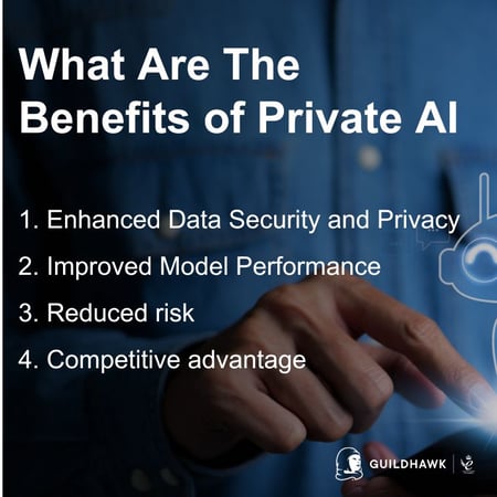 Benefits of Private AI
