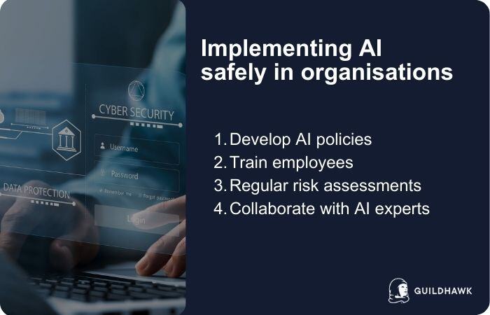 Implementing AI safely in organisations